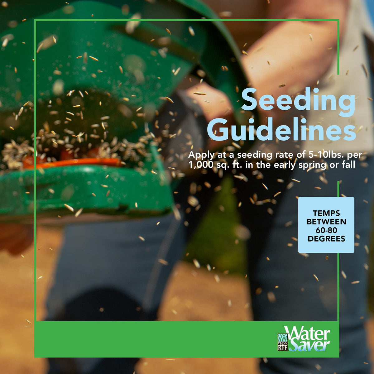 Water Saver® RTF®